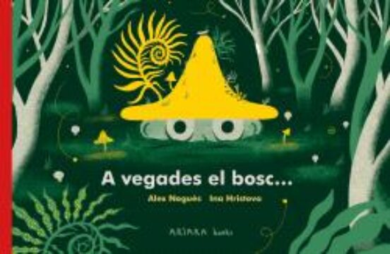 A vegades el bosc