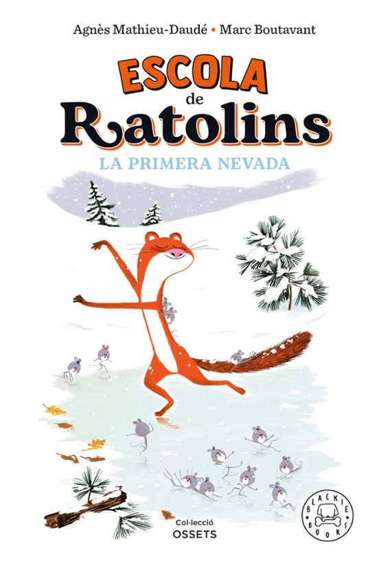 Escola De Ratolins. La Primera Nevada