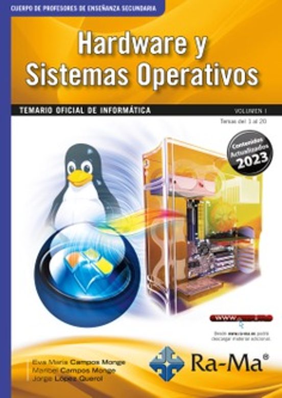 Oposiciones Cuerpo De Profesores De Enseñanza Secundaria. Informática. Vol. I. Hardware Y Sistemas Operativos