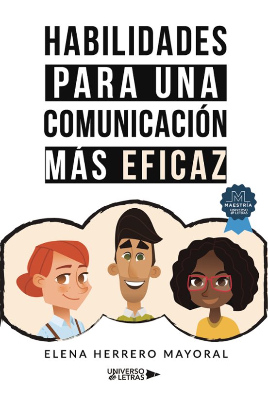 Habilidades Para Una Comunicación Más Eficaz