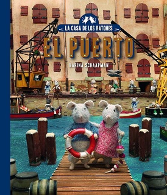 La Casa De Los Ratones. Volumen 4: Sam Y Julia En El Puerto. Nueva Edición