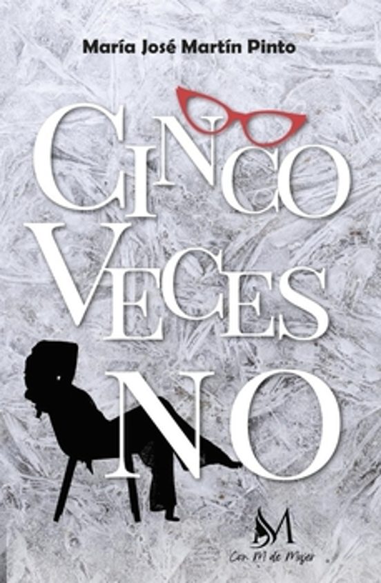 Cinco Veces No