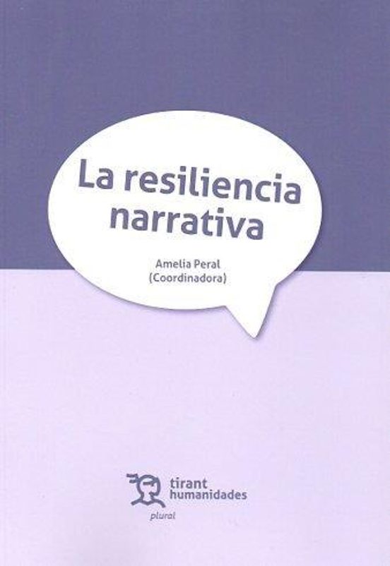 La Resiliencia Narrativa