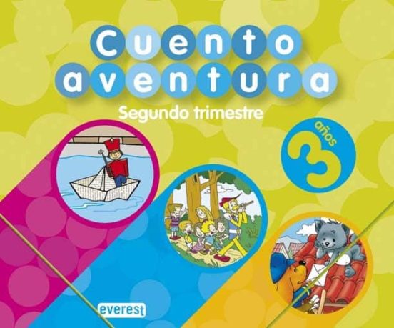 Cuentoaventura 3 Años. Segundo Trimestre