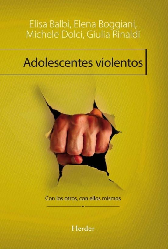 Adolescentes Violentos: Con Los Otros Con Ellos Mismos