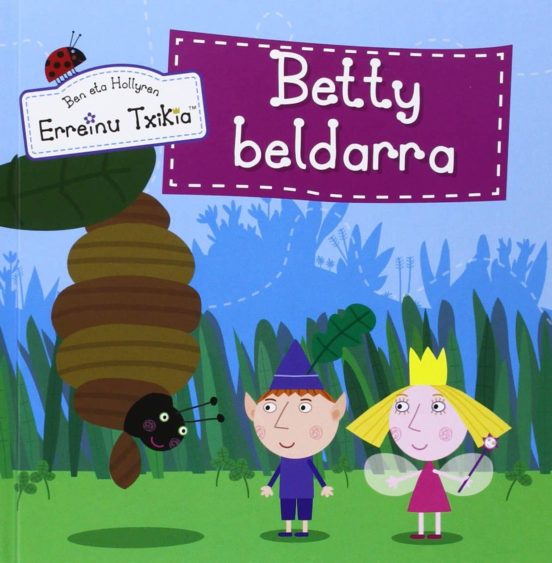 Ben Eta Holly : Betty Beldarra