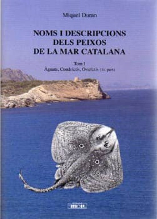Noms I Descripcions Dels Peixos De La Mar Catalana