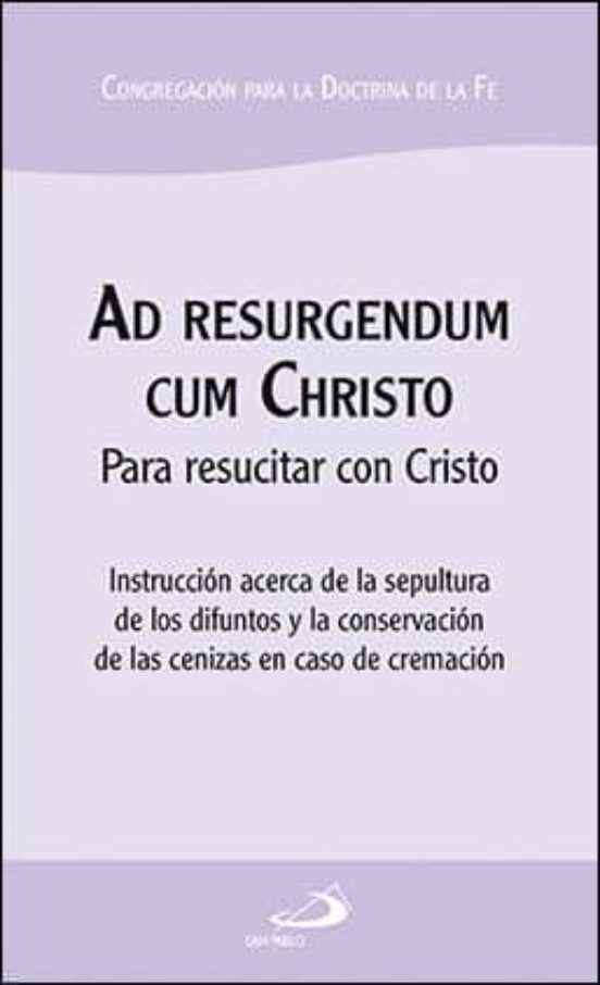 Ad Resurgendum Cum Christo