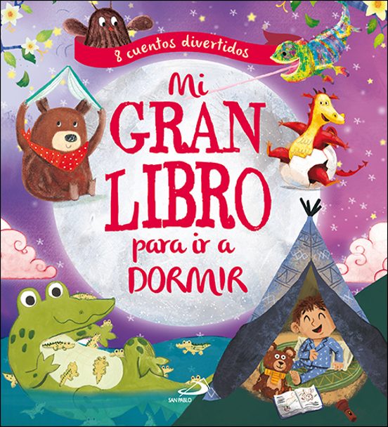 Mi Gran Libro Para Ir A Dormir