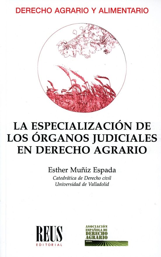 Especialización De Los Órganos Judiciales En Derecho Agrario