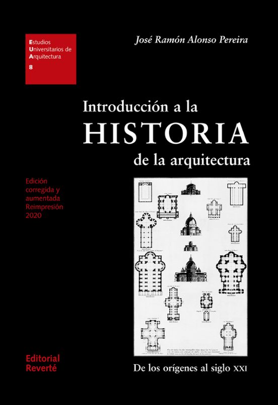 Introduccion A La Historia De La Arquitectura: De Los Origenes Al Sigl