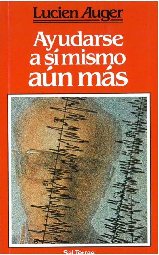 Ayudarse A Si Mismo: Una Psicoterapia Mediante La Razon