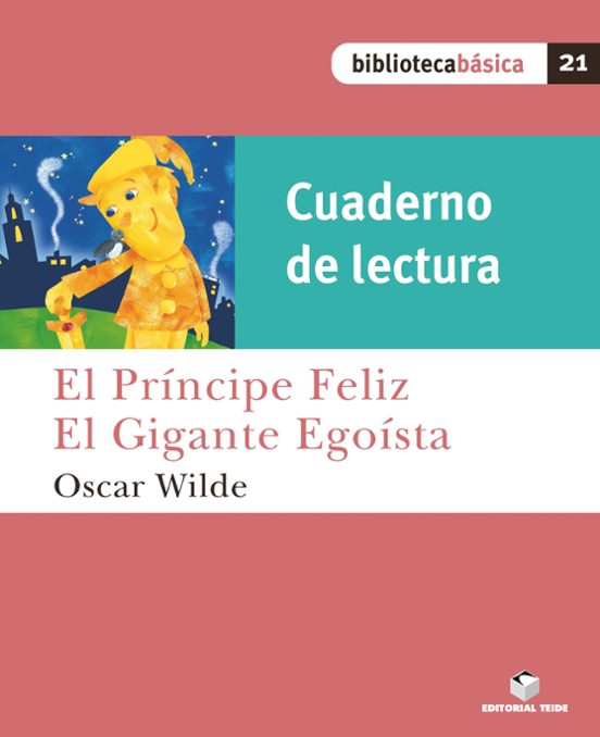 El Principe Feliz / El Gigante Egoista Bibliotec