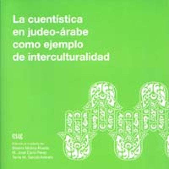 La Cuentística En Judeo-árabe Como Ejemplo De Interculturalidad