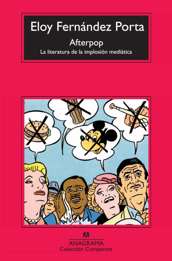 Afterpop: La Literatura De La Implosion Mediatica