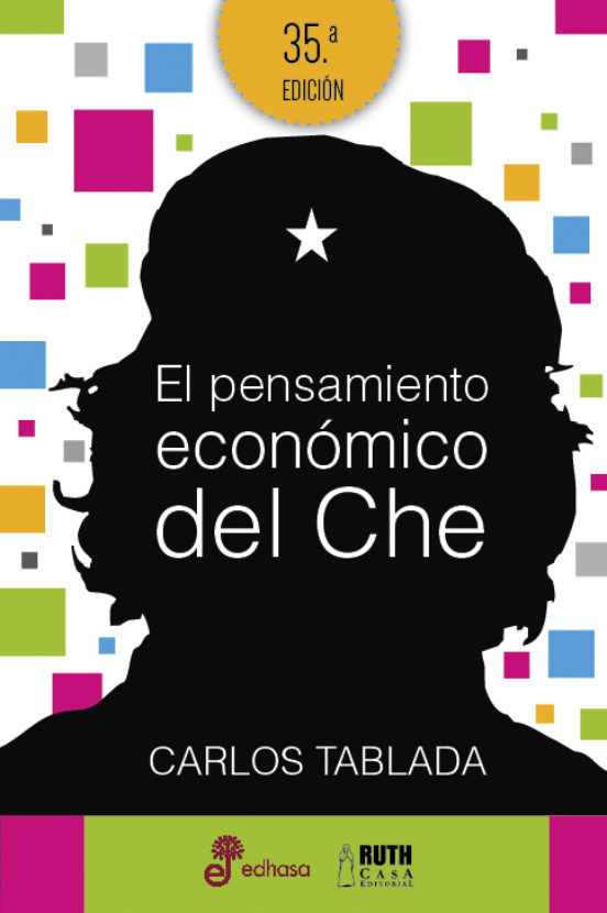 El Pensamiento Económico Del Che