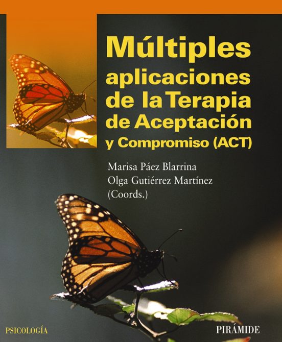 Múltiples Aplicaciones De La Terapia De Aceptación Y Compromiso