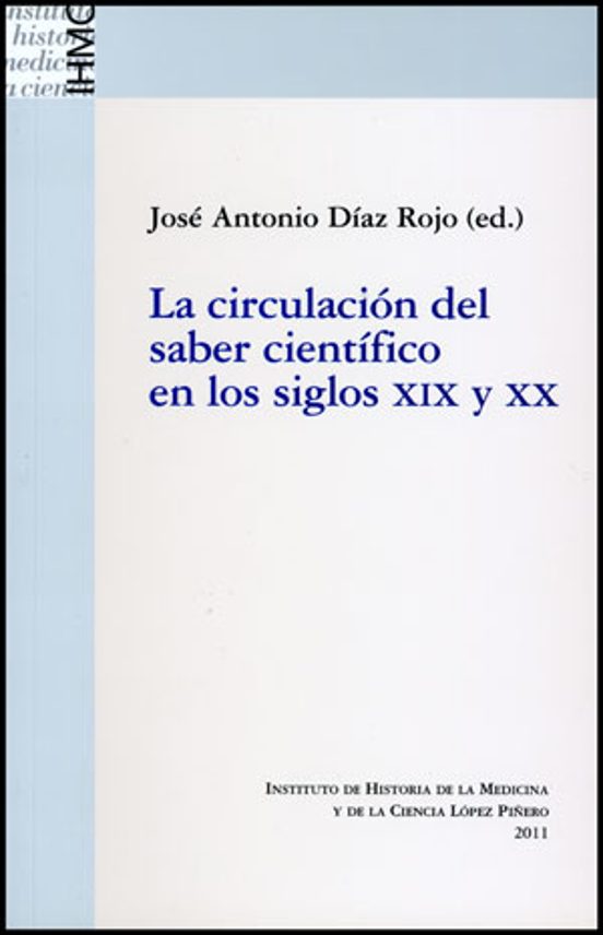 La Circulación Del Saber Científico En Los Siglos XIX Y XX