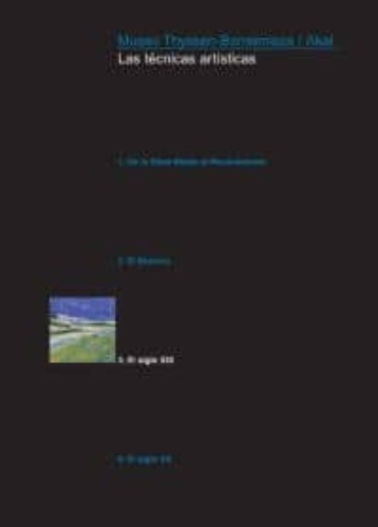 Las Tecnicas Artisticas 3: El Siglo Xix