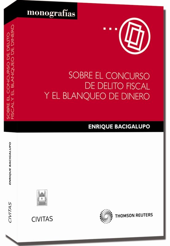 Sobre El Concurso De Delito Fiscal Y Blanqueo De Dinero