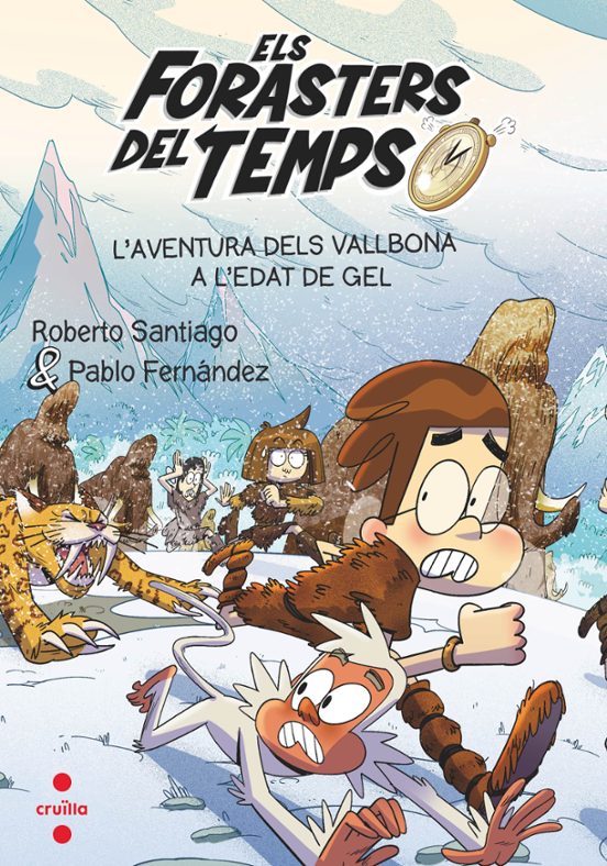 Els Forasters Del Temps 16. L'aventura Dels Vallbona A L'edat De Gel