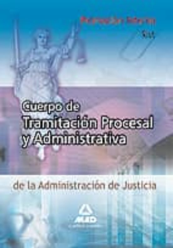 Cuerpo De Tramitacion Procesal Y Administrativa D