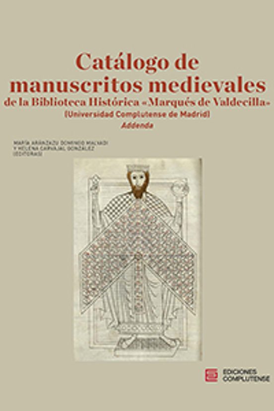 Catalogo De Manuscritos Medievales De La Biblioteca Historica Marques