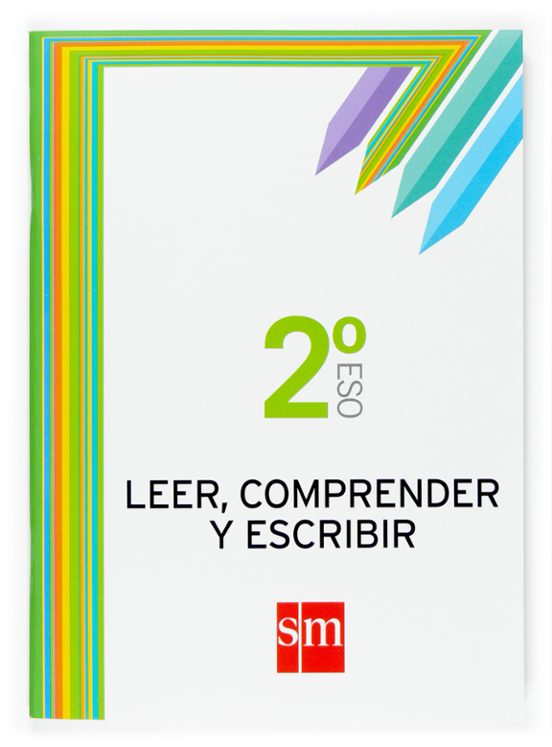 Cuaderno Leer Comprender Y Escribir 2º Eso