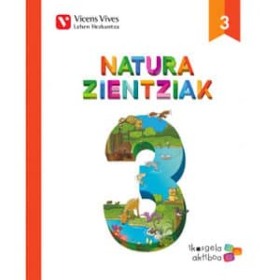 Natura Zientziak 3. 3º Educacion Primaria Pais Vasc