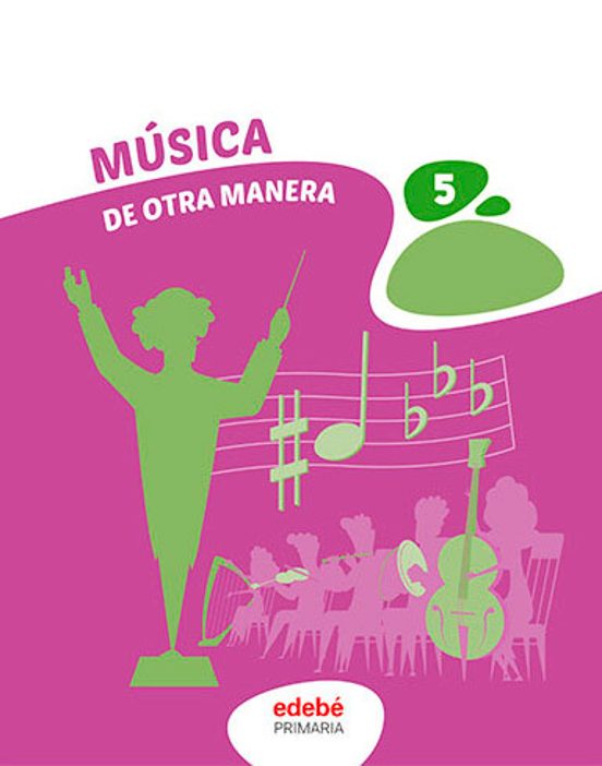 Musica 5º Educacion Primaria De Otra Manera