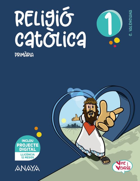 Religió Catòlica 1º Educacio Primaria Vine i Veuras Valencia