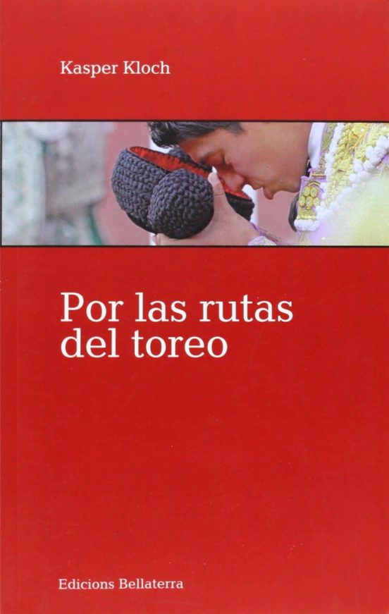 Por Las Rutas De Toreo