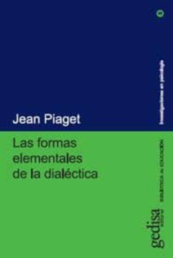 Las Formas Elementales De La Dialéctica