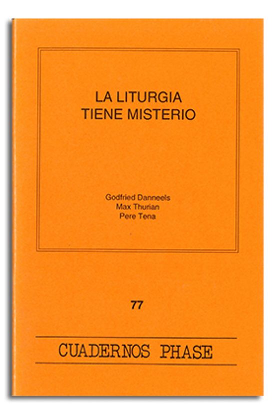 La Liturgia Tiene Misterio