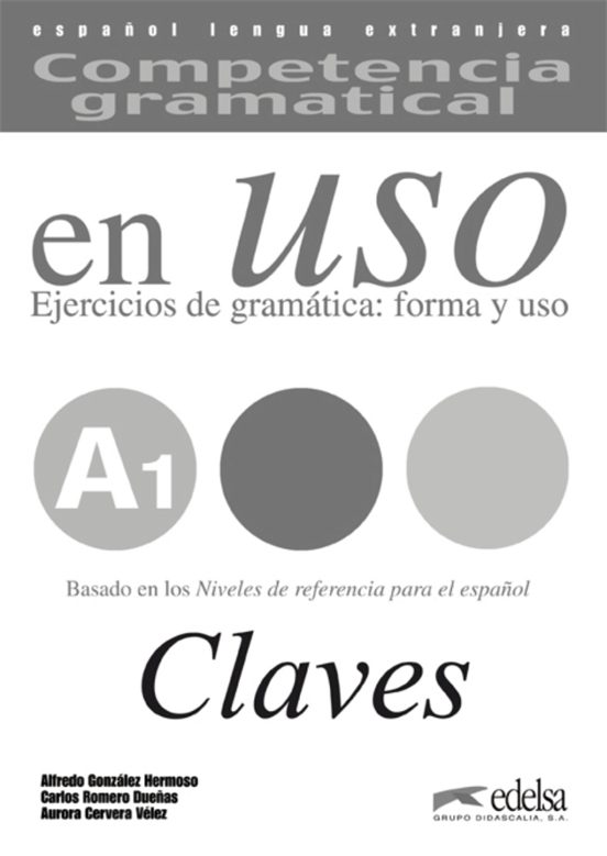 Competencia Gramatical En Uso A1 - Libro De Claves