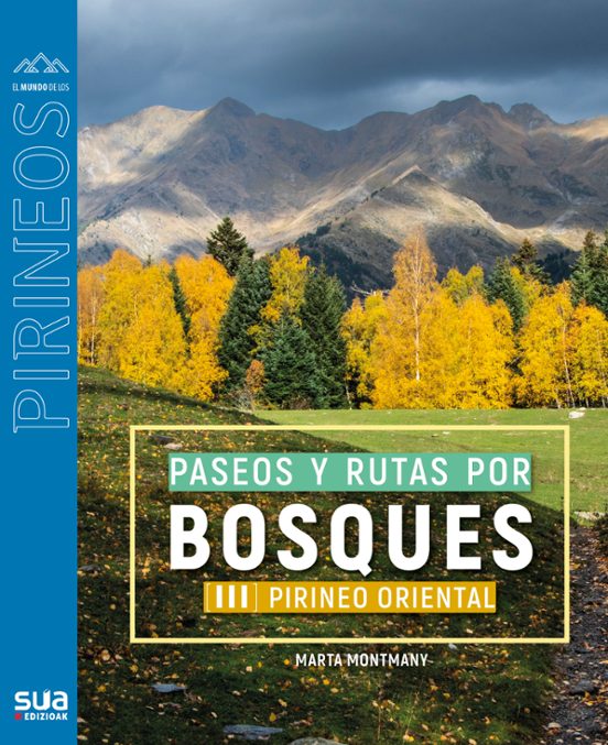 Paseos Y Rutas Por Bosques Iii - Pirineo Oriental