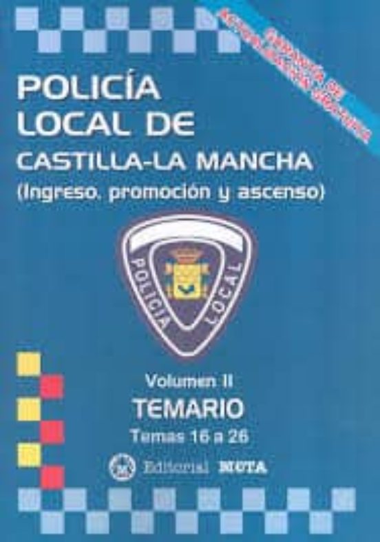 Policía Local De Castilla-la Mancha Volumen Ii