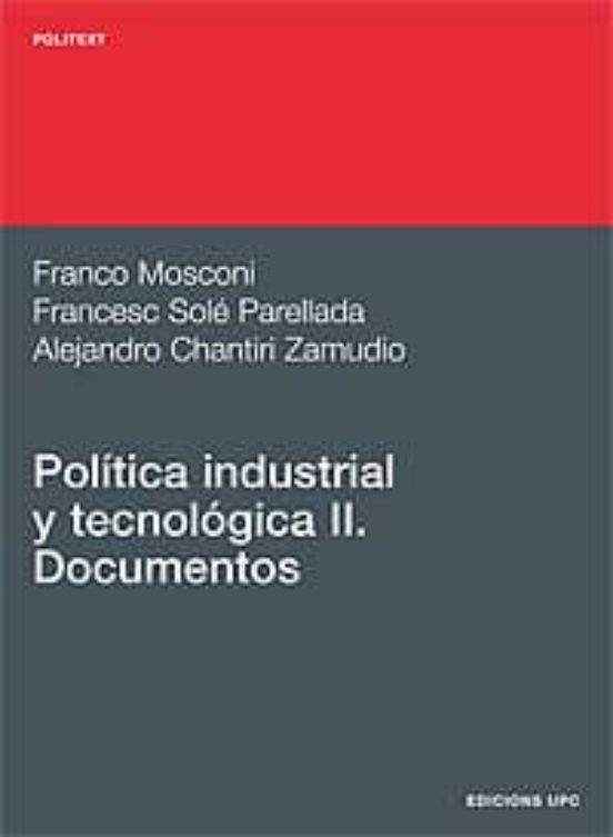 Política Industrial Y Tecnológica II. Documentos