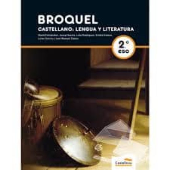 Broquel. Castellano: Lengua Y Literatura 2º Eso Valencia