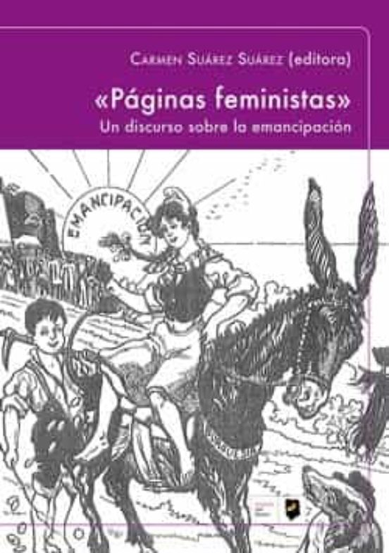 Paginas Feministas: Un Discurso Sobre La Emancipacion