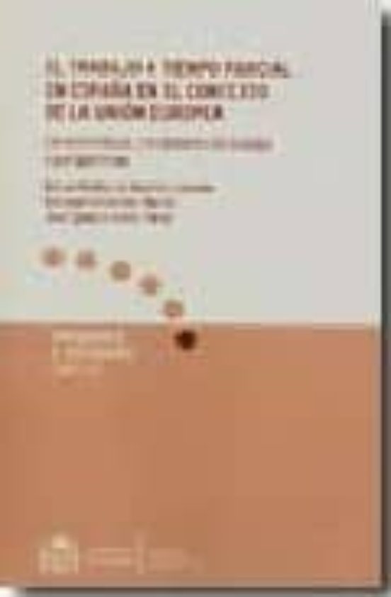 Trabajo A Tiempo Parcial En España En El Contexto De La Union Eur Opea