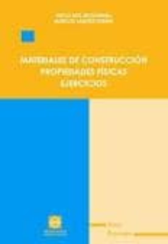 Materiales De Construccion Propiedades Fisicas. Ejercicios