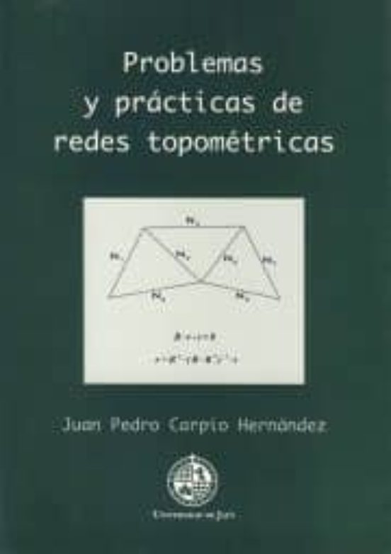 Problemas y prácticas de redes topométricas