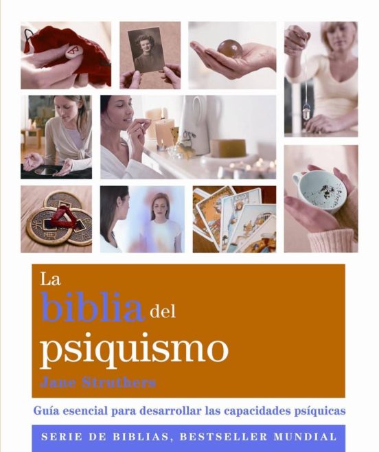 La Biblia Del Psiquismo