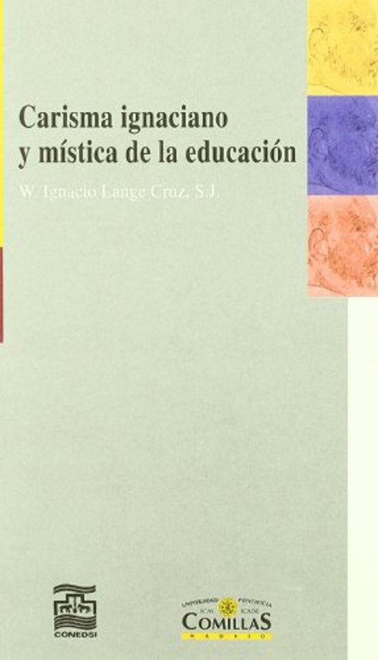 Carisma Ignaciano Y Mística De La Educación