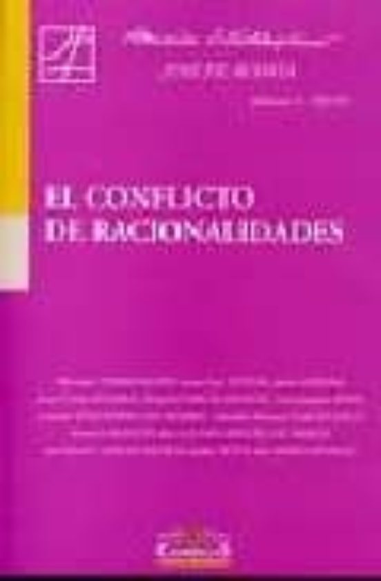 El Conflicto De Racionalidades