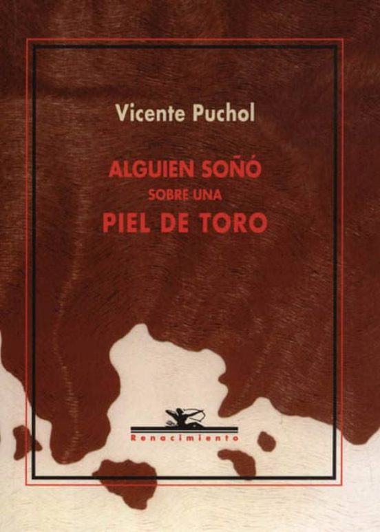 Alguien Soñó Sobre Una Piel De Toro