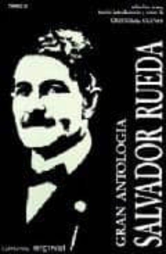 Gran Antologia De Salvador Rueda 3 Vol