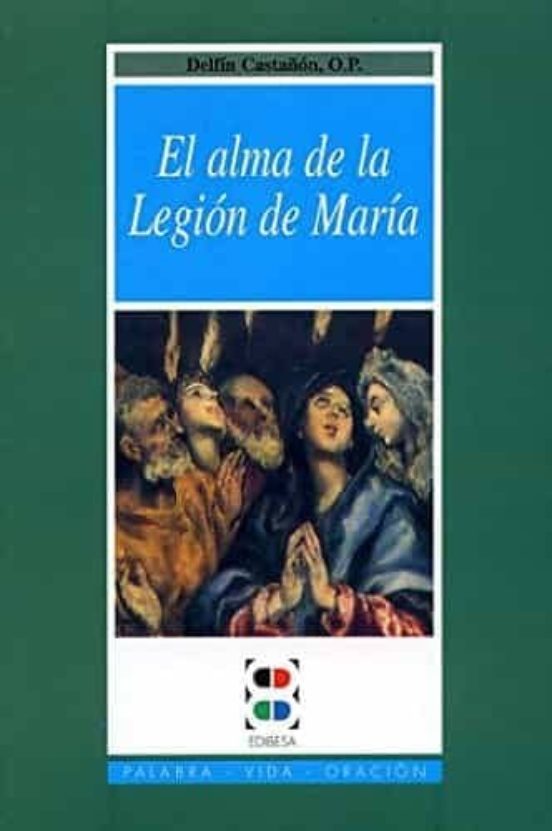 El Alma De La Legión De María