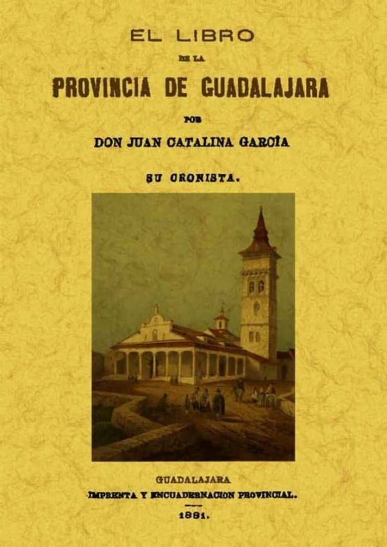 El Libro De La Provincia De Guadalajara